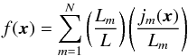 \begin{equation} f(\bfx) = \sum_{m=1}^N \left(\frac{L_m}{L}\right)\left(\frac{j_m(\bfx)}{L_m}\right) \label{px-sum} \end{equation}