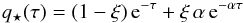 \begin{equation} q_\star(\tau) = (1-\xi)\,{\text{e}}^{-\tau} + \xi\,\alpha\,{\text{e}}^{-\alpha\tau} \label{qstartau} \end{equation}