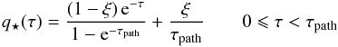 \begin{equation} q_\star(\tau) = \frac{(1-\xi)\,{\text{e}}^{-\tau}}{1-{\text{e}}^{-\tau_{\text{path}}}} + \frac{\xi}{\tau_{\text{path}}} \qquad 0 \leqslant \tau < \tau_{\text{path}} \label{qstartau-fi} \end{equation}