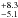 \hbox{$^{+ 8.3}_{- 5.1}$}