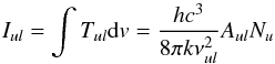 \begin{equation} I_{ul}=\int T_{ul}{\rm d}v = \frac{h c^3}{8\pi k \nu_{ul}^2} A_{ul} N_u \label{eqn:I_vs_N} \end{equation}
