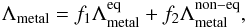 \begin{equation} \label{eq:metaltot} \Lambda_{\mathrm{metal}} = f_1 \Lambda_{\mathrm{metal}}^{\rm eq} + f_2 \Lambda_{\mathrm{metal}}^{\rm non-eq}, \end{equation}