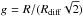 \hbox{$g=R/(R_{\rm diff}\sqrt{2})$}