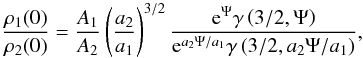 \begin{equation} \frac{\rho_1(0)}{\rho_2(0)} =\frac{A_1}{A_2}\left(\frac{a_2}{a_1}\right)^{3/2} \frac{{\rm e}^\Psi\gamma\left(3/2,\Psi\right)}{{\rm e}^{a_2\Psi/a_1 }\gamma\left(3/2,a_2\Psi/a_1 \right)},\label{segr} \end{equation}