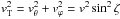 \hbox{$v_{\rm T}^2=v^2_\theta+v_\varphi^2=v^2\sin^2\zeta$}