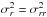 \hbox{$\sigma_r^2=\sigma_{rr}^2$}