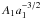 \hbox{$A_1 a_1^{-3/2}$}