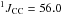 \hbox{$^1J_{\rm CC} = 56.0$}