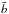 \hbox{$\bar{b}$}