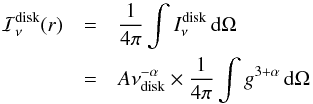 \begin{eqnarray} \label{eq:meanintens} \mathcal{I}^{\mathrm{disk}}_\nu(r) &=& \frac{1}{4\pi}\int I^{\mathrm{disk}}_\nu \,\dd \Omega \\ \nn &=& {A} \nu_{\mathrm{disk}}^{-\alpha} \times \frac{1}{4\pi}\int g^{3+\alpha} \,\dd \Omega \\ \nn \end{eqnarray}