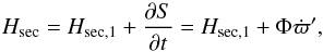 \appendix \setcounter{section}{1} \begin{equation} H_\mathrm{sec}=H_\mathrm{sec,1}+\frac{\partial S}{\partial t}= H_\mathrm{sec,1}+\Phi\dot{\varpi}', \end{equation}