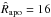 \hbox{${\hat R}_{\rm apo} = 16$}