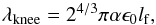 \begin{eqnarray} \lambda_{\rm knee} = 2^{4/3} \pi\alpha\epsilon_0l_{\rm f}, \label{eq:knee_scale} \end{eqnarray}