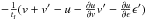 \hbox{$-\frac{1}{t_{\rm f}}(v + v' -u -\frac{\partial u}{\partial v} v' -\frac{\partial u}{\partial \epsilon} \epsilon')$}