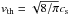 \hbox{$v_{\rm th} = \sqrt{8/\pi}c_{\rm s}$}