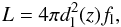 \begin{eqnarray} L = 4\pi d_{\rm l}^2(z) f_{\rm l}, \label{eq:lum} \end{eqnarray}