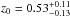 \hbox{$z_{\rm 0}=0.53^{+0.11}_{-0.13}$}