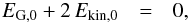 \appendix \setcounter{section}{2} \begin{eqnarray} E_{\rm G,0} + 2\, E_\name{kin,0} &=& 0 , \end{eqnarray}