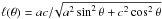 \hbox{$\ell(\theta) = ac /\! \sqrt{a^2\sin^2\theta + c^2\cos^2\theta}$}