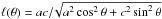 \hbox{$\ell(\theta) = ac/\!\sqrt{a^2\cos^2\theta + c^2\sin^2\theta}$}