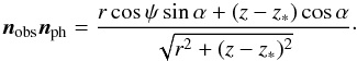 \appendix \setcounter{section}{3} \begin{equation} \vec{n}_{\rm obs}\vec{n}_{\rm ph}={r\cos\psi\sin\alpha+(z-z_*)\cos\alpha\over \sqrt{r^2+(z-z_*)^2}}\cdot \end{equation}
