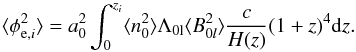 \appendix \setcounter{section}{1} \begin{equation} \langle\phi_{{\rm e}, i}^2\rangle= a_0^2\int_0^{z_{i}}\langle n_{\rm 0}^2\rangle \Lambda_{\rm 0 l}\langle B_{0 l}^2\rangle\frac{c}{H(z)}(1+z)^4\mathrm{d}z. \end{equation}