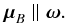 \begin{equation} \boldsymbol{\mu}_{B} \parallel \boldsymbol\omega . \label{muB} \end{equation}