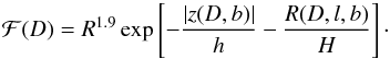 \begin{equation} \mathcal{F}(D)= R^{1.9}\exp\left[ -{|z(D,b)|\over h}-{R(D,l,b)\over H}\right]\cdot \label{e:galacent} \end{equation}