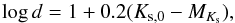 \begin{equation} \log{d} = 1 + 0.2(K_{\rm{s,0}} - M_{K_{\rm s}}), \end{equation}