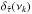 \hbox{$\delta_{{\hat{\tau}}}(\nu_k)$}