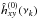 \hbox{$\hat{h}^{(0)}_{xy}(\nu_k)$}