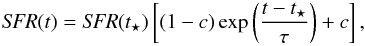 \begin{equation} \mathit{SFR}(t) = \mathit{SFR}(t_\star)\left[ (1-c) \exp\left(\frac{t-t_\star}{\tau}\right) + c \right], \end{equation}