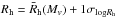 \hbox{$R_{\rm h}=\bar R_{\rm h}(M_v) +1\sigma_{{\rm log}R_{\rm h}}$}