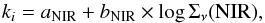 \begin{equation} k_i=a_{\rm NIR}+b_{\rm NIR}\times \log\Sigma_\nu(\rm NIR), \end{equation}