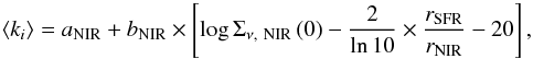 \begin{equation} \label{eqn:effective-kir} \left<k_i\right>=a_{\rm NIR}+b_{\rm NIR}\times\left[\log\Sigma_{\nu\mathrm{,~NIR}}\left(0\right)-\frac{2}{\ln 10}\times\frac{r_{\rm SFR}}{r_{\rm NIR}}-20\right], \end{equation}
