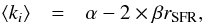\appendix \setcounter{section}{5} \begin{eqnarray} \left<k_i\right>&=&\alpha-2\times\beta r_{\rm SFR}, \end{eqnarray}
