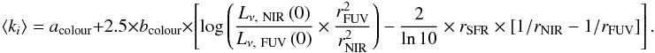 \appendix \setcounter{section}{5} \begin{equation} \left<k_i\right>=a_\mathrm{colour}+2.5\times b_\mathrm{colour}\times\left[\log\left(\frac{L_{\nu\mathrm{,~NIR}}\left(0\right)}{L_{\nu\mathrm{,~FUV}}\left(0\right)}\times\frac{r_{\rm FUV}^2}{r_{\rm NIR}^2}\right)-\frac{2}{\ln 10}\times r_{\rm SFR}\times\left[1/r_{\rm NIR}-1/r_{\rm FUV}\right]\right]. \end{equation}