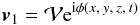 \begin{eqnarray} {{\vec{v}}_1} = {\bf{{\mathcal{V}}}} {\rm{e}}^{{\rm{i}} \phi (x,\:y,\:z,\:t) } \label{WKB} \end{eqnarray}