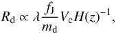 \begin{equation} R_{\rm d}\propto \lambda \frac{f_{\rm J}}{m_{\rm d}} V_{\rm c} H(z)^{-1}, \label{eq:MMW} \end{equation}