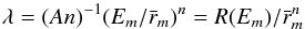 \begin{equation} \label{lambdaIso} \lambda=(An)^{-1}(E_m/\bar{r}_m)^n=R(E_m)/\bar{r}_m^n \end{equation}