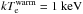 \hbox{$kT_{\rm e}^{\rm warm}=1\text { keV}$}
