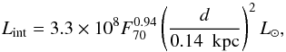 \begin{equation} L_{\rm int}=3.3 \times 10^8 F_{70}^{0.94} \left(\frac{d}{0.14~{\rm~kpc}}\right)^2 L_{\odot} \label{eq_dunham} , \end{equation}