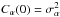 \hbox{$C_{\alpha}(0)=\sigma_{\alpha}^{2}$}