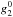 \hbox{$g^{0}_{2}$}