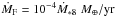 \hbox{$\dot{M}_{\rm F}=10^{-4} \dot{M}_{*8}\; \mearth/{\rm yr}$}