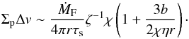 \begin{equation} \sigp \Delta \v \sim \frac{\dot{M}_{\rm F}}{4\pi r\st} \zeta^{-1} \chi \left(1 + \frac{3b}{2 \chi \eta r}\right)\cdot \end{equation}