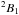 \hbox{$^2B_1$}