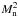 \hbox{$M_{\rm n}^2$}