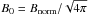 \hbox{$B_0=B_{\rm norm}/\sqrt{4\pi}$}