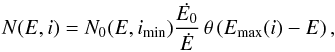 \begin{equation} N(E,i) = N_0(E,i_\mathrm{min})\frac{\dot{E_0}}{\dot{E}} \, \theta \left( E_\mathrm{max}(i)-E \right), \label{eqnei} \end{equation}